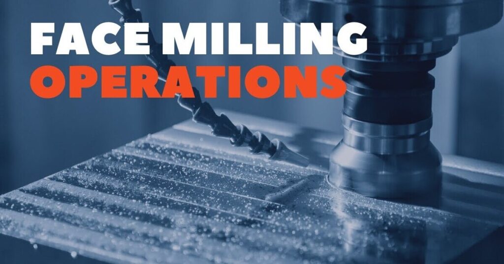 face milling operation